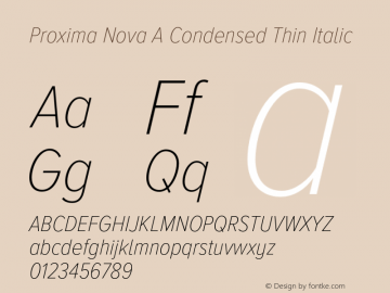 Proxima Nova A Cond Thin It Version 3.018;PS 003.018;hotconv 1.0.88;makeotf.lib2.5.64775图片样张