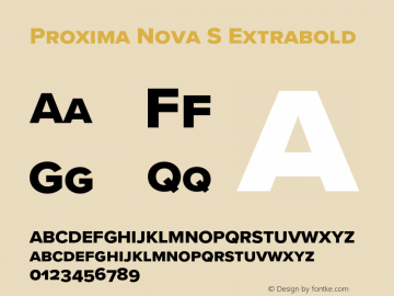 Proxima Nova S Extrabold Version 3.018;PS 003.018;hotconv 1.0.88;makeotf.lib2.5.64775图片样张