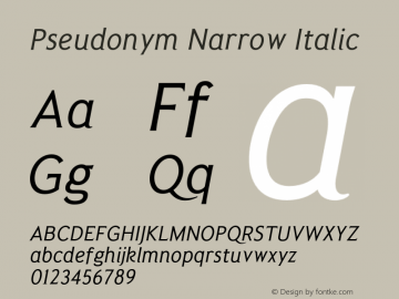 Pseudonym-NarrowItalic Version 1.000;PS 001.000;hotconv 1.0.88;makeotf.lib2.5.64775图片样张