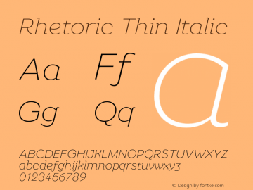 Rhetoric Thin Italic Version 2.000;FEAKit 1.0图片样张