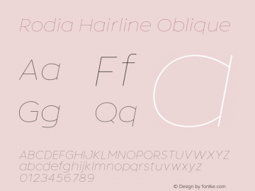 Rodia Hairline Oblique Version 1.000;hotconv 1.0.109;makeotfexe 2.5.65596图片样张