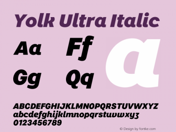 Yolk Ultra Italic Version 1.000;hotconv 1.0.109;makeotfexe 2.5.65596图片样张