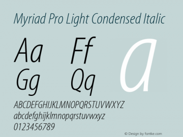 MyriadPro-LightCondIt OTF 1.006;PS 001.000;Core 1.0.23;hotunix 1.28图片样张