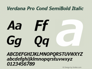 Verdana Pro Cond SemiBold Italic Version 6.11图片样张