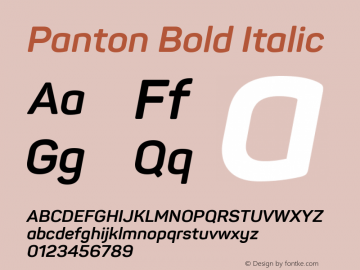 Panton Bold Italic Version 1.000;PS 001.000;hotconv 1.0.70;makeotf.lib2.5.58329图片样张