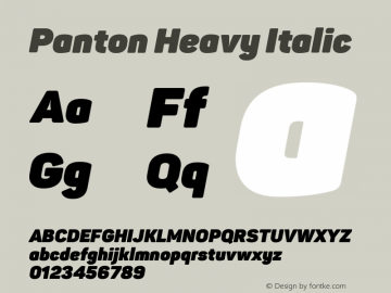 Panton Heavy Italic Version 1.000;PS 001.000;hotconv 1.0.70;makeotf.lib2.5.58329图片样张