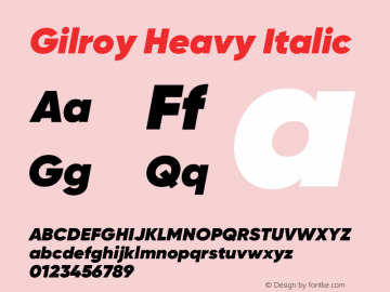 Gilroy-HeavyItalic Version 1.000;PS 001.000;hotconv 1.0.88;makeotf.lib2.5.64775;com.myfonts.easy.radomir-tinkov.gilroy.heavy-italic.wfkit2.version.4BUU图片样张