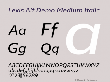 Lexis Alt Demo Medium Italic Version 1.000;PS 001.000;hotconv 1.0.88;makeotf.lib2.5.64775图片样张