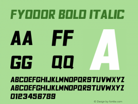 Fyodor Bold Oblique Version 1.000;PS 001.000;hotconv 1.0.70;makeotf.lib2.5.58329图片样张