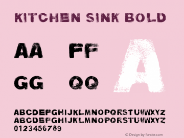 Kitchen Sink Bold Version 1.000;PS 001.000;hotconv 1.0.70;makeotf.lib2.5.58329 DEVELOPMENT图片样张