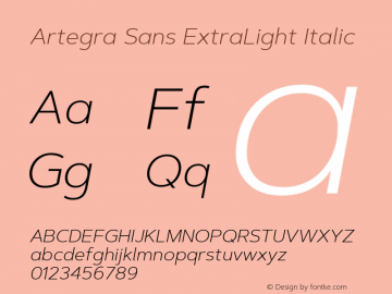 ArtegraSans-ExtraLightItalic Version 1.00;com.myfonts.easy.artegra.artegra-sans.extralight-italic.wfkit2.version.4KoV图片样张