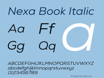 Nexa Book Italic Italic Version 1.000;PS 1.0;hotconv 1.0.72;makeotf.lib2.5.5900 DEVELOPMENT图片样张
