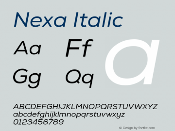 Nexa Italic Italic Version 1.001;PS 1.1;hotconv 1.0.72;makeotf.lib2.5.5900 DEVELOPMENT图片样张