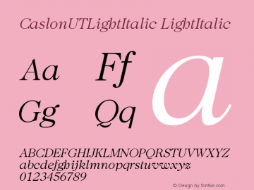 CaslonUTLightItalic LightItalic Version 001.000 Font Sample