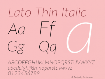 Lato Thin Italic Version 2.015; 2015-08-06; http://www.latofonts.com/图片样张