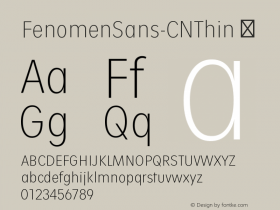 ☞Fenomen Sans CN Thin Version 1.001;PS 001.001;hotconv 1.0.70;makeotf.lib2.5.58329;com.myfonts.easy.signature-type-foundry.fenomen-sans.cn-thin.wfkit2.version.4nQE图片样张