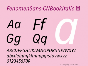 ☞Fenomen Sans CN Book Italic Version 1.001;PS 001.001;hotconv 1.0.70;makeotf.lib2.5.58329;com.myfonts.easy.signature-type-foundry.fenomen-sans.cn-book-italic.wfkit2.version.4nQ5图片样张