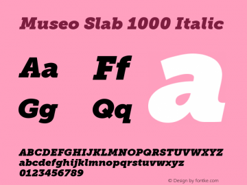 Museo Slab 1000 Italic Version 1.071; Fonts for Free; vk.com/fontsforfree图片样张