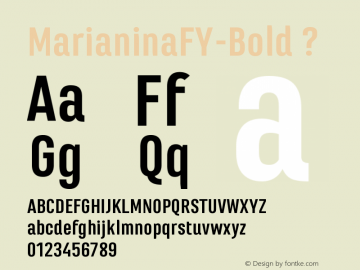 MarianinaFY-Bold Version 1.000;com.myfonts.fontyou.marianina-fy.bold.wfkit2.44wU图片样张