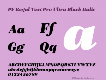 PFRegalTextPro-UBlackItalic Version 001.000图片样张