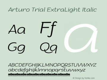 Arturo Trial ExtraLight Italic Version 1.000图片样张