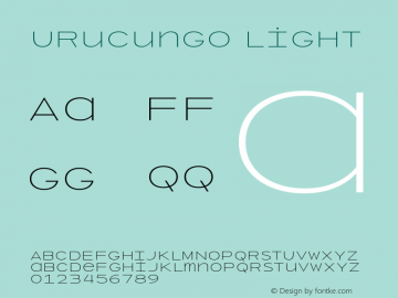 Urucungo-Light Version 1.000;PS 001.000;hotconv 1.0.88;makeotf.lib2.5.64775图片样张