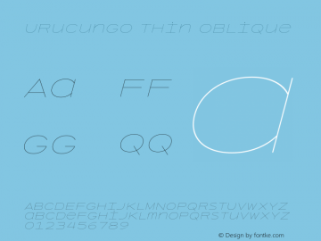 Urucungo Thin Italic Version 1.000;PS 001.000;hotconv 1.0.88;makeotf.lib2.5.64775图片样张