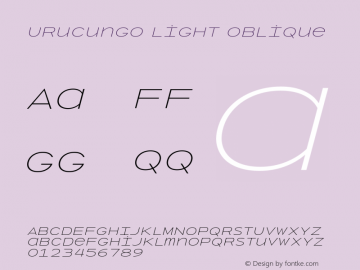 Urucungo Light Italic Version 1.000;PS 001.000;hotconv 1.0.88;makeotf.lib2.5.64775图片样张