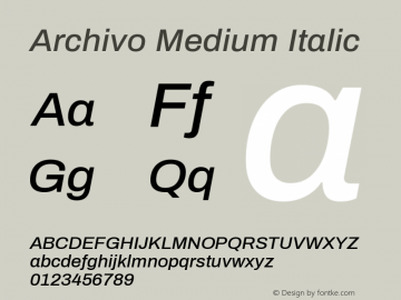 Archivo Medium Italic Version 1.004; ttfautohint (v1.8)图片样张