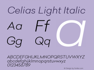 Celias Light Italic Version 1.000;PS 001.000;hotconv 1.0.70;makeotf.lib2.5.58329;图片样张