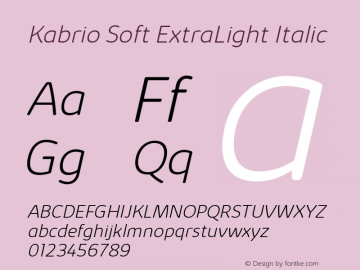 Kabrio Soft ExtraLight Italic Version 1.000图片样张