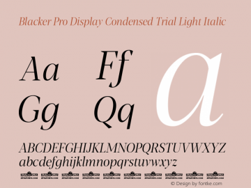 Blacker Pro Display Condensed Trial Light Italic Version 1.000图片样张