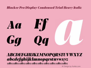 Blacker Pro Display Condensed Trial Heavy Italic Version 1.000图片样张