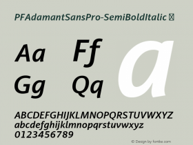 ☞PFAdamantSansPro-SemiBoldItalic Version 1.000;com.myfonts.easy.parachute.pf-adamant-sans-pro.semi-bold-italic.wfkit2.version.4u4T图片样张