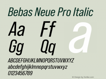 BebasNeuePro-Italic Version 1.100;PS 001.100;hotconv 1.0.88;makeotf.lib2.5.64775图片样张