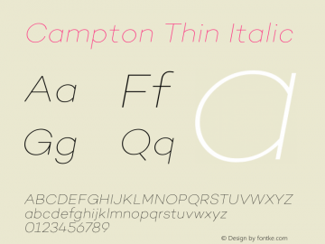 Campton Thin Italic Version 1.000;PS 001.000;hotconv 1.0.70;makeotf.lib2.5.58329图片样张