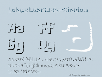 ☞LolapeluzaSucia-Shadow Version 1.000;PS 001.000;hotconv 1.0.88;makeotf.lib2.5.64775;com.myfonts.easy.rodrigotypo.lolapeluza-sucia.shadow.wfkit2.version.4Fzq图片样张