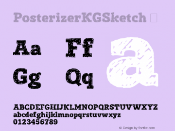 ☞Posterizer KG Sketch Version 1.000 2013 initial release;com.myfonts.posterizer-kg.sketch.regular.wfkit2.448d图片样张