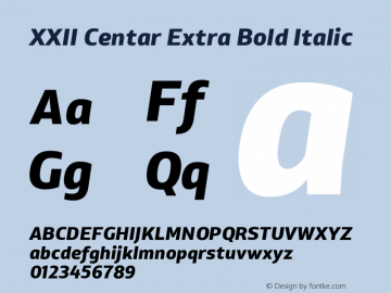 XXIICentar-ExtraBoldItalic Version 1.002;com.myfonts.easy.doubletwo.xxii-centar.heavy-italic.wfkit2.version.42XU图片样张