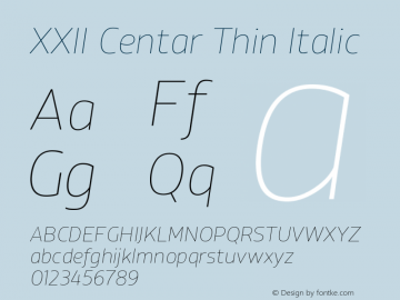 XXIICentar-ThinItalic Version 1.002;com.myfonts.easy.doubletwo.xxii-centar.extra-thin-italic.wfkit2.version.42XY图片样张