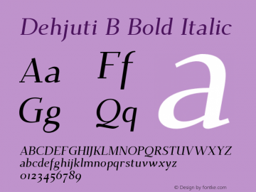 DehjutiB-BoldItalic Version 1.1 ;com.myfonts.easy.io-media.dehjuti.b-bold-italic.wfkit2.version.5f5m图片样张
