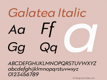 Galatea-Italic Version 1.000;PS 001.000;hotconv 1.0.88;makeotf.lib2.5.64775;com.myfonts.easy.fenotype.galatea.regular-italic.wfkit2.version.5dkv图片样张