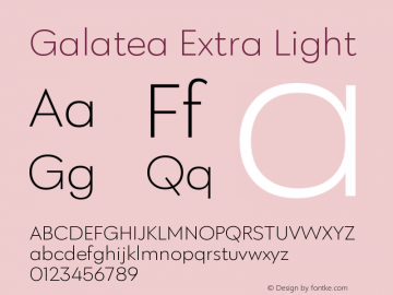 Galatea-ExtraLight Version 1.000;PS 001.000;hotconv 1.0.88;makeotf.lib2.5.64775;com.myfonts.easy.fenotype.galatea.extralight.wfkit2.version.5dkb图片样张