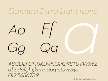 Galatea-ExtraLightItalic Version 1.000;PS 001.000;hotconv 1.0.88;makeotf.lib2.5.64775;com.myfonts.easy.fenotype.galatea.extralight-italic.wfkit2.version.5dke图片样张