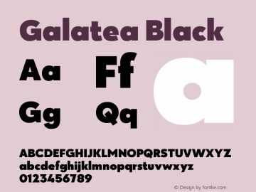 Galatea-Black Version 1.000;PS 001.000;hotconv 1.0.88;makeotf.lib2.5.64775;com.myfonts.easy.fenotype.galatea.black.wfkit2.version.5djS图片样张