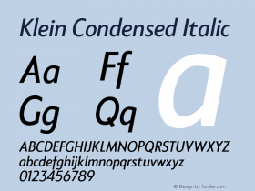 KleinCondensed-Italic Version 1.102;hotconv 1.0.109;makeotfexe 2.5.65596图片样张