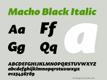 Macho-BlackItalic Version 1.000;PS 001.000;hotconv 1.0.70;makeotf.lib2.5.58329;com.myfonts.easy.dada-studio.macho.black-italic.wfkit2.version.4tXo图片样张