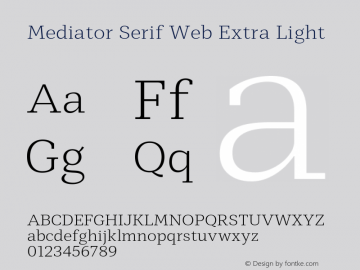 Mediator Serif Web Extra Light Version 1.0W图片样张