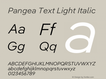 Pangea Text Light Italic Version 1.002 | web-otf图片样张