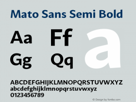 MatoSans-SemiBold Version 1.000;PS 001.000;hotconv 1.0.88;makeotf.lib2.5.64775;com.myfonts.easy.maciej-wloczewski.mato-sans.semi-bold.wfkit2.version.4JBd图片样张